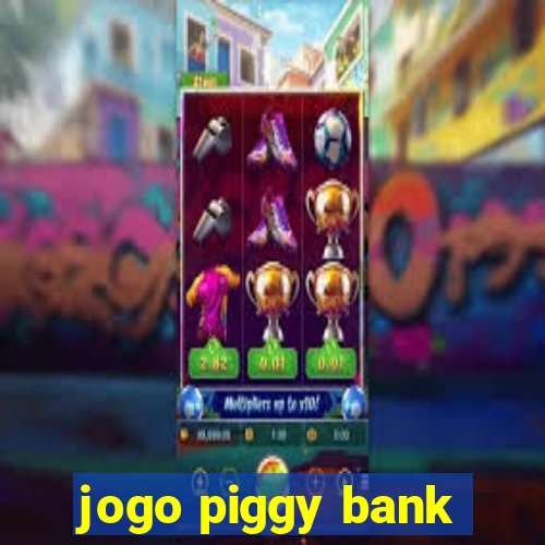 jogo piggy bank